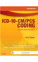 Workbook for ICD-10-CM/PCS Coding: Theory and Practice: Theory and Practice