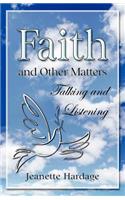 Faith and Other Matters