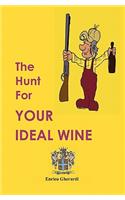 Hunt For Your Ideal Wine