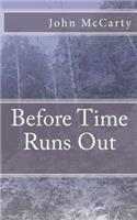 Before Time Runs Out