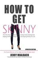 How To Get Skinny