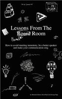 Lessons from the Bored Room