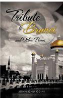 Tribute to Brunei and Other Poems