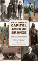 Cheyenne's Capitol Avenue Bronze