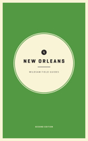 Wildsam Field Guides: New Orleans