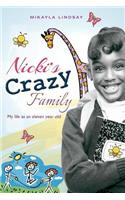 Nicki's Crazy Family: My Life As An Eleven Year Old(English)