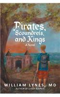 Pirates, Scoundrels, and Kings