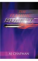 The Flaming Bullet: (English)