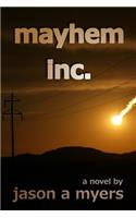 Mayhem Inc