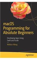 Macos Programming for Absolute Beginners
