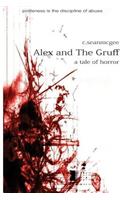 Alex and The Gruff (a tale of horror)