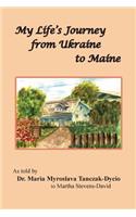 My Life's Journey from Ukraine to Maine