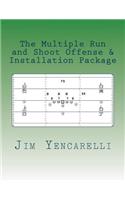 The Multiple Run and Shoot Offense & Installation Package: (English)