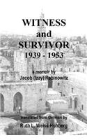 Witness and Survivor