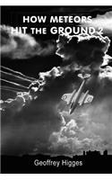 How Meteors Hit the Ground 2