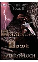 Shadowed Hawk Collectors Cover