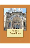 Fuga a Barcellona