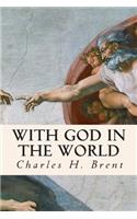 With God in the World