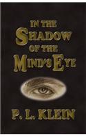 In The Shadow of the Mind's Eye