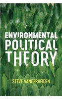 Environmental Political Theory