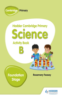 Hodder Cambridge Primary Science Story Book B Foundation Stage Th