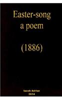 Easter-song a poem (1886)