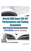 Oracle DBA Exam 1Z0-417 Performance and Tuning Essentials Self-Practice Review Questions