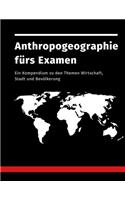 Anthropogeographie fürs Examen