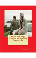 Sexless Marriages & Other Relationship Disasters IV