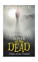 RAPUNZEL - TOWER OF THE DEAD - Fables of the Undead