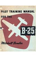 Pilot Training Manual for the Mitchell Bomber B-25