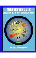 Drawswell's Androids and Aliens coloring book: (English)