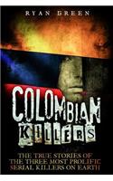 Colombian Killers