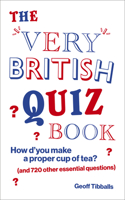 The Very British Quiz Book