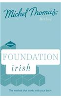 Foundation Irish Revised Edition (Learn Irish with the Michel Thomas Method)