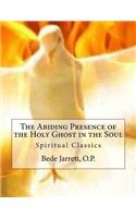 Abiding Presence of the Holy Ghost in the Soul
