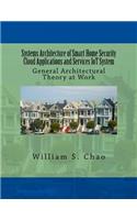 Systems Architecture of Smart Home Security Cloud Applications and Services Iot System