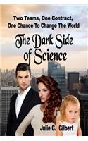 Dark Side of Science