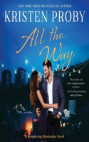 All the Way Lib/E: A Romancing Manhattan Novel(1 Romancing Manhattan Series Lib/E)