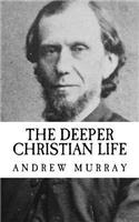 The Deeper Christian Life