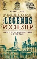 Folklore and Legends of Rochester
