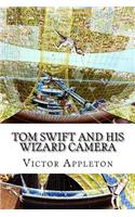 Tom Swift and His Wizard Camera