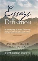 Essays in Definition: One Man'S Search for Meaning