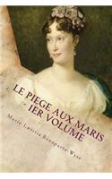 Le Piege aux maris - 1er volume