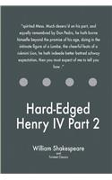 Hard-Edged Henry IV Part 2
