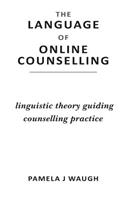 The Language of Online Counselling