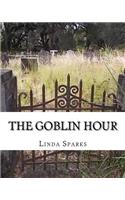 The Goblin Hour