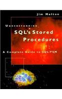 Understanding the SQL's Persistent Stored Modules: A Complete Guide to SQL/PSM(The Morgan Kaufmann Series in Data Management Systems)