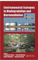 Environmental Isotopes in Biodegradation and Bioremediation