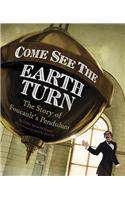 Come See the Earth Turn